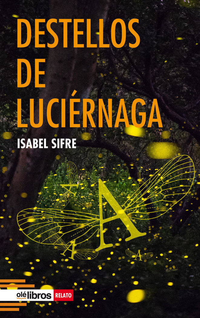 Destellos de luciérnaga, de Sifre Puig, Isabel | portada del libro