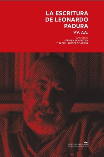 LA ESCRITURA DE LEONARDO PADURA | portada del libro