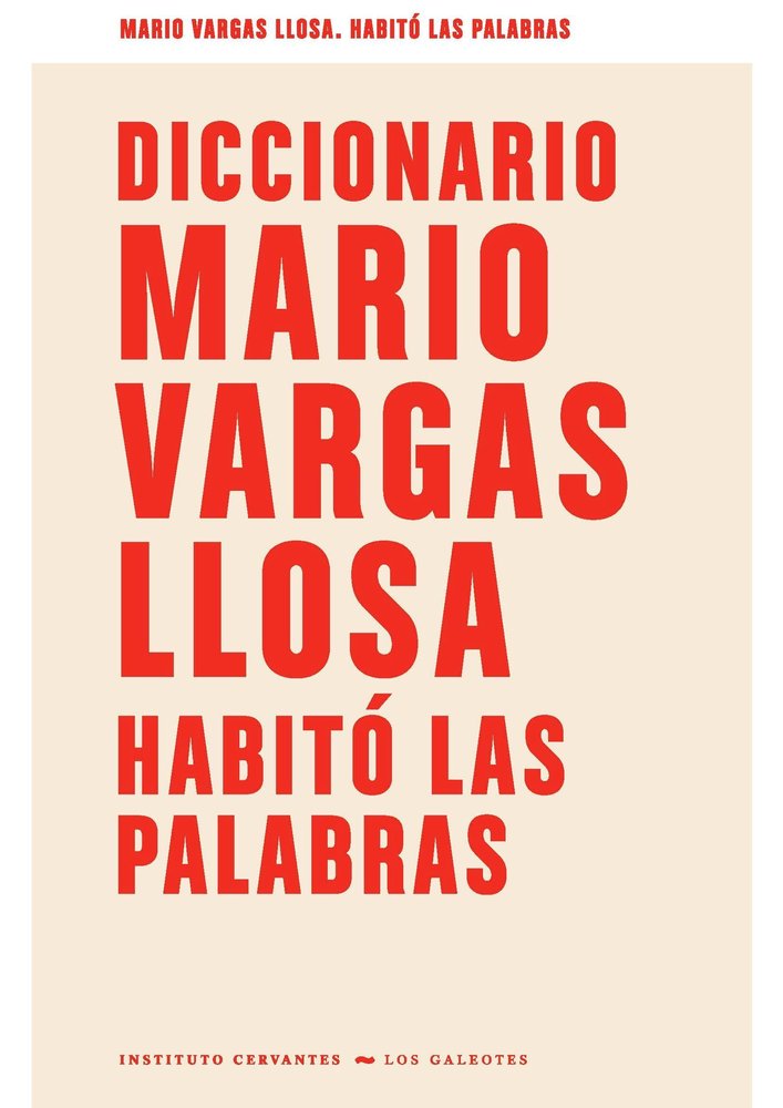 DICCIONARIO MARIO VARGAS LLOSA. HABITO LAS PALABRAS, de VARGAS LLOSA | portada del libro