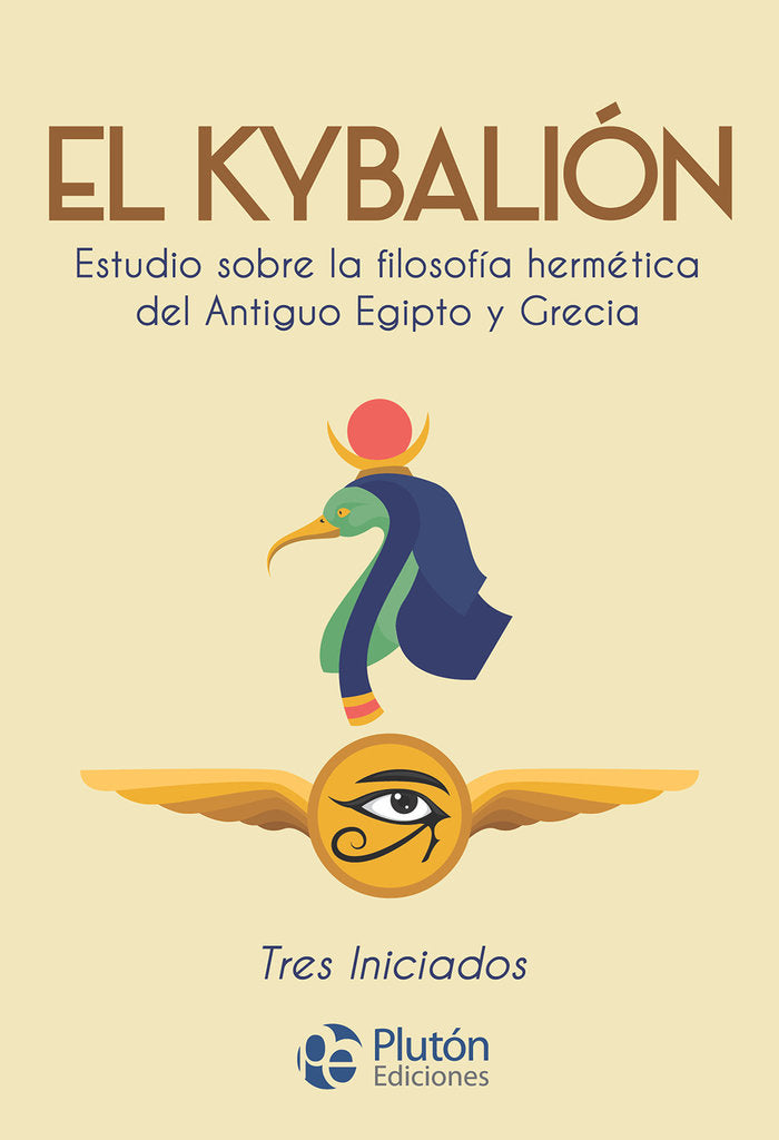 EL KYBALION, de Iniciados, Tres | portada del libro