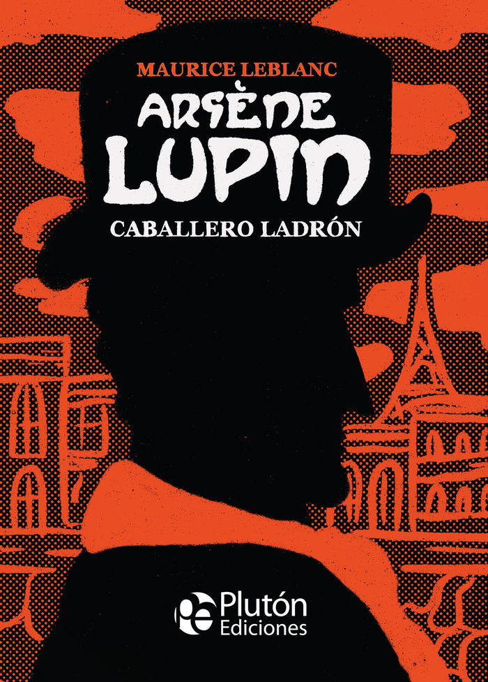ARSENE LUPIN CABALLERO LADRON, de Leblanc, Maurice | portada del libro