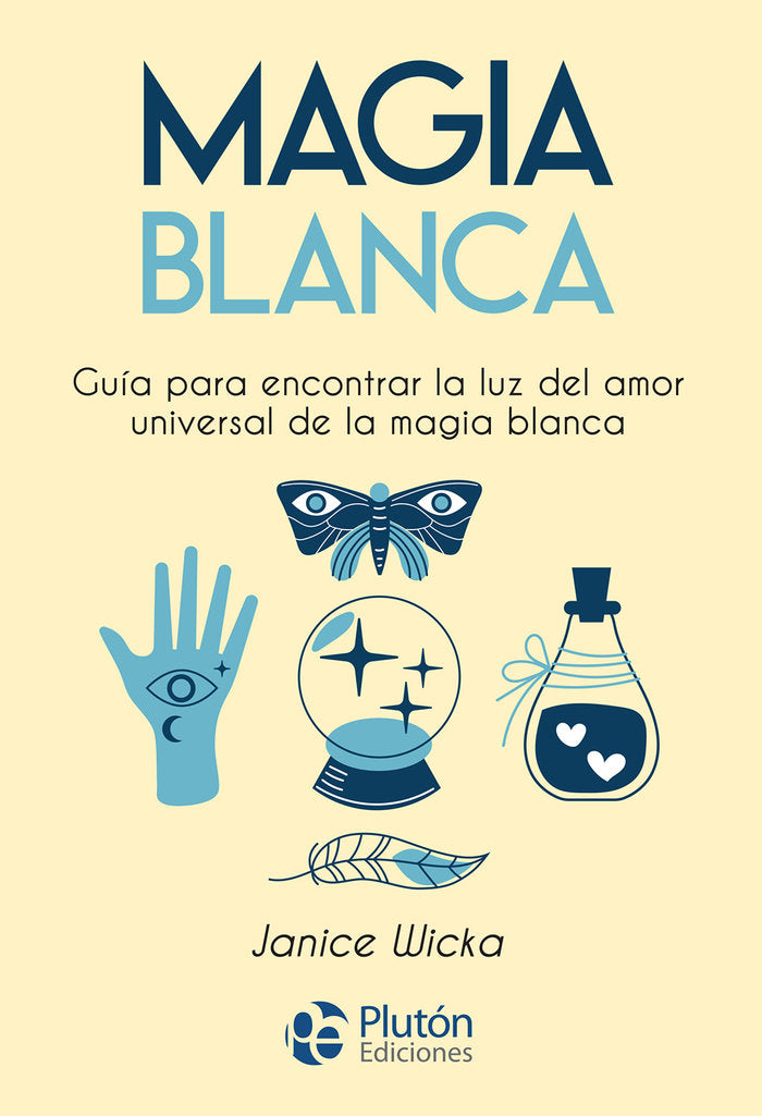 MAGIA BLANCA, de WICKA, JANICE | portada del libro
