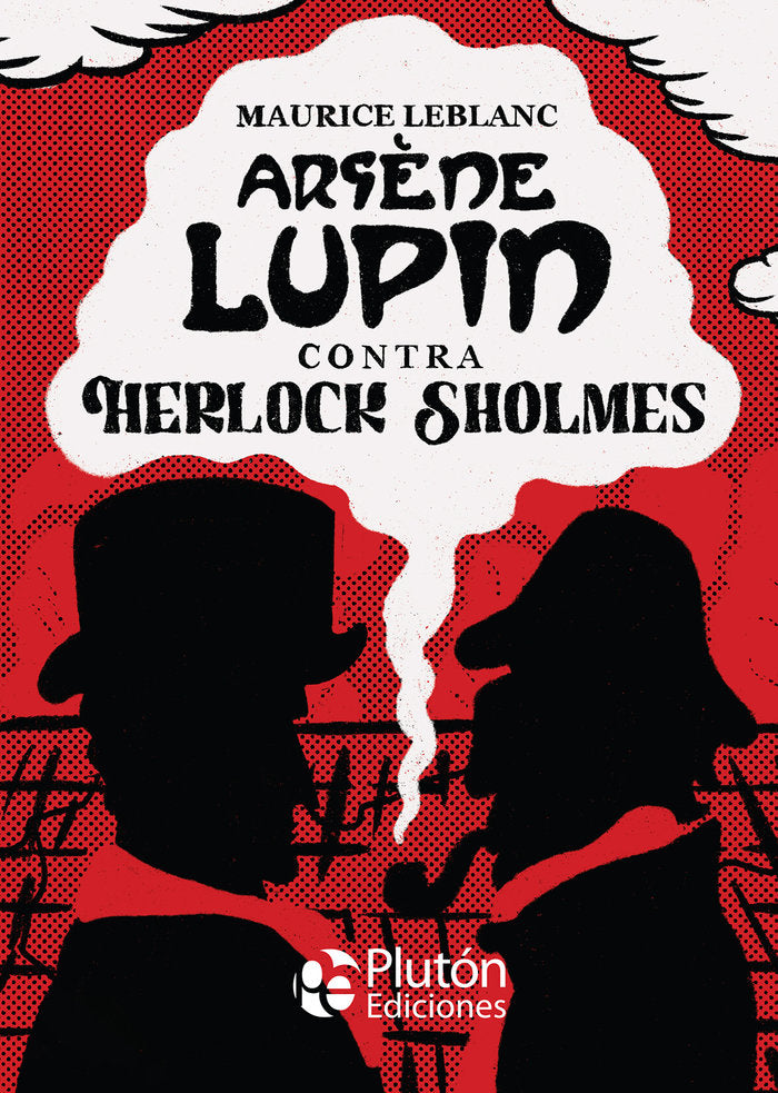 ARSENE LUPIN CONTRA HERLOCK SHOLMES, de Leblanc, Maurice | portada del libro
