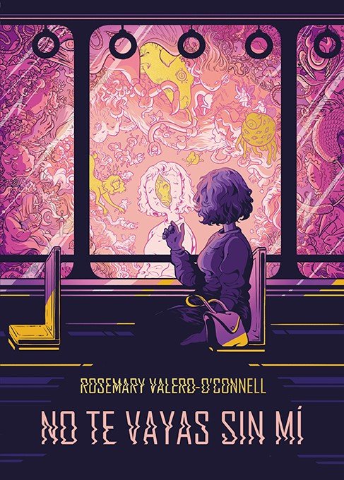 No te vayas sin mí, de Valero-O'Connell, Rosemary | portada del libro