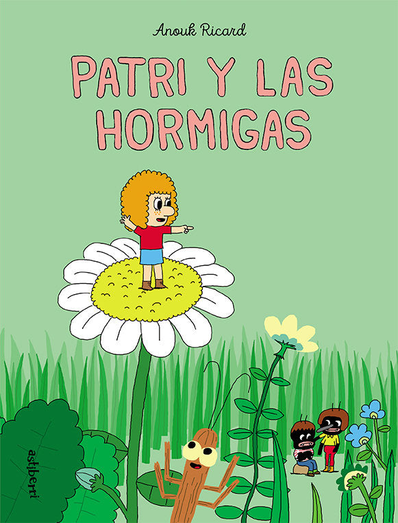 Patri y las hormigas, de Ricard, Anouk | portada del libro