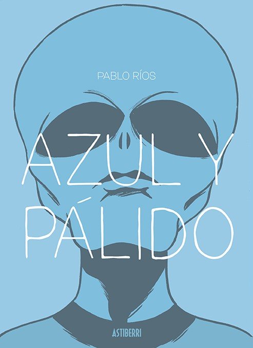 Azul y pálido, de Ríos, Pablo | portada del libro
