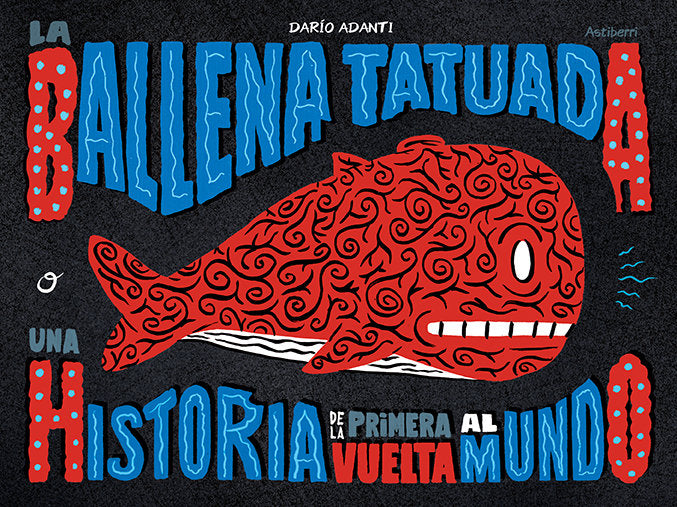 La Ballena Tatuada, de Adanti, Darío | portada del libro