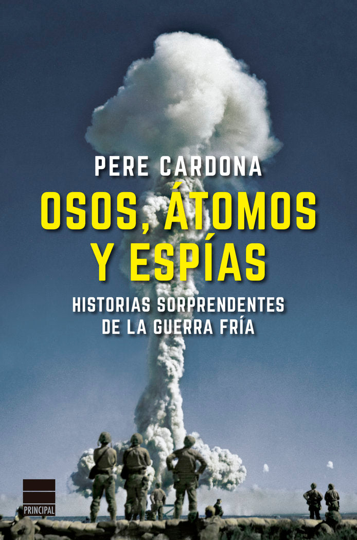 OSOS ATOMOS Y ESPIAS, de CARDONA, PERE | portada del libro