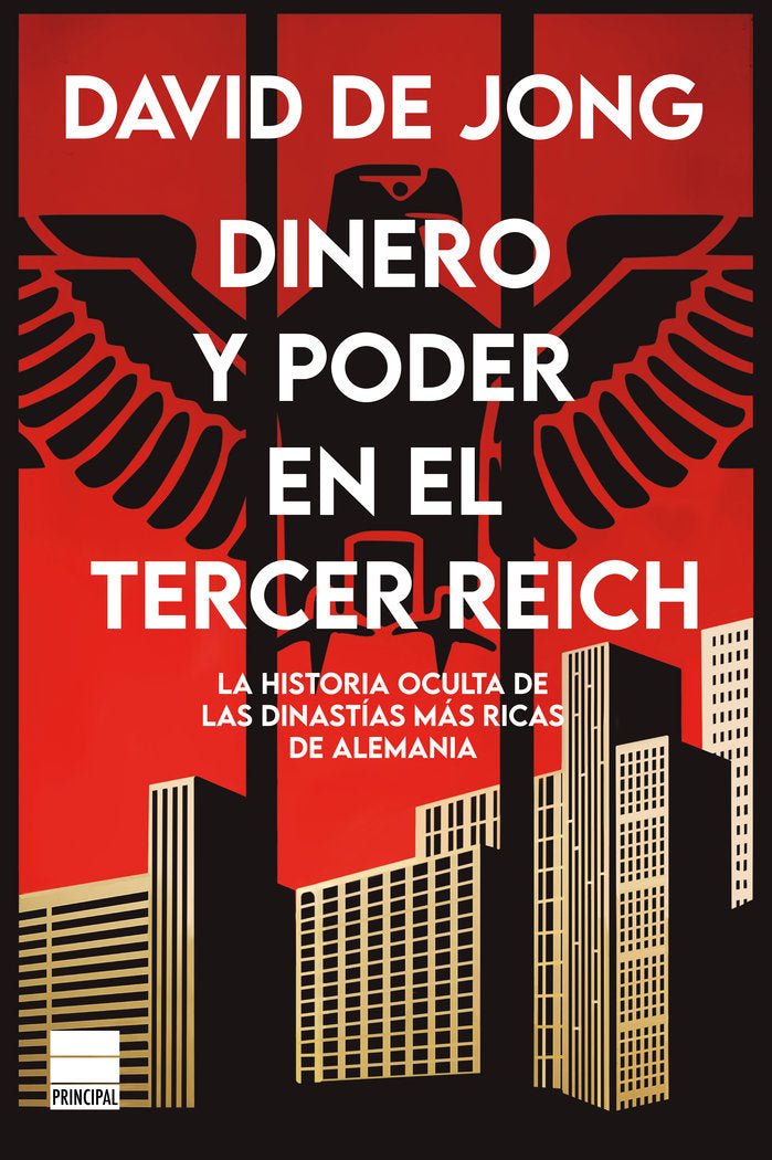 DINERO Y PODER EN EL TERCER REICH, de DAVID DE JONG | portada del libro