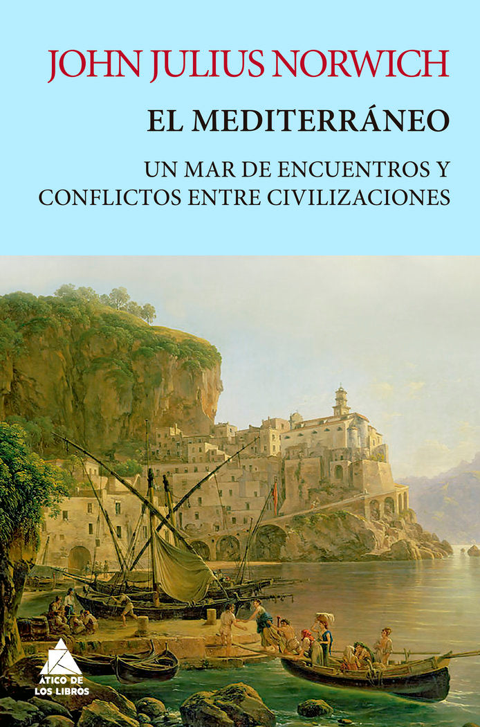 EL MEDITERRANEO, de NORWICH, JOHN JULIUS | portada del libro