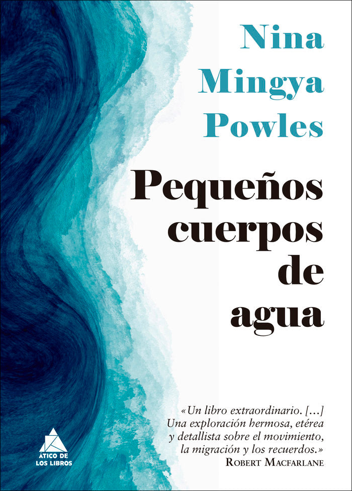 PEQUEÑOS CUERPOS DE AGUA, de MINGYA POWLES, NINA | portada del libro
