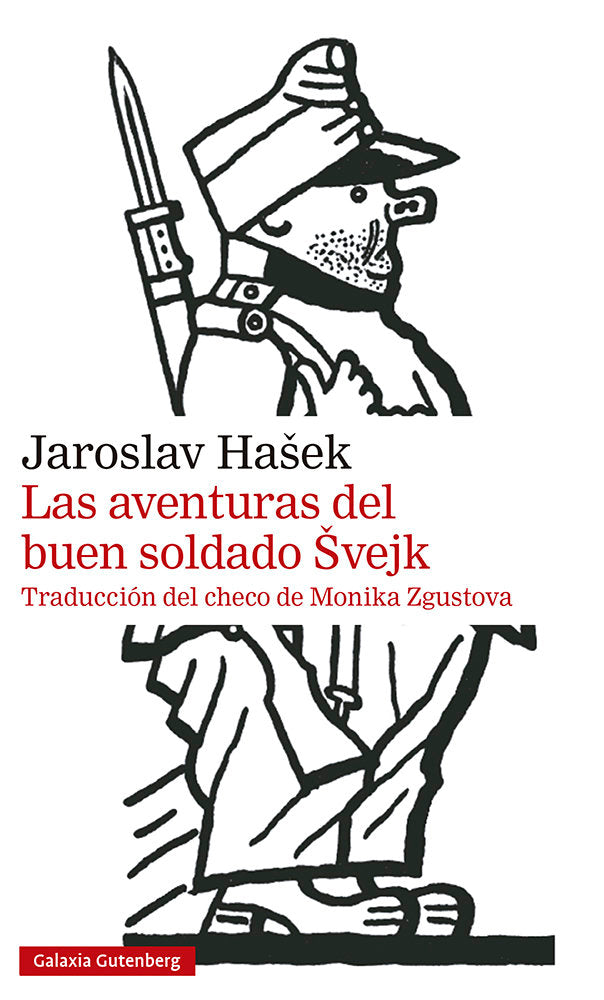 AVENTURAS DEL BUEN SOLDADO SVEJK, LAS, de Hasek | portada del libro