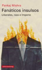 FANÁTICOS INSULSOS, de Pankaj Mishra | portada del libro