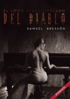 El lomo aterciopelado del diablo, de SAMUEL BRESSON | portada del libro
