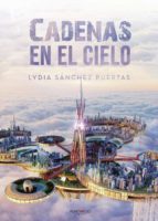 Cadenas en el Cielo, de Sánchez Puertas | portada del libro