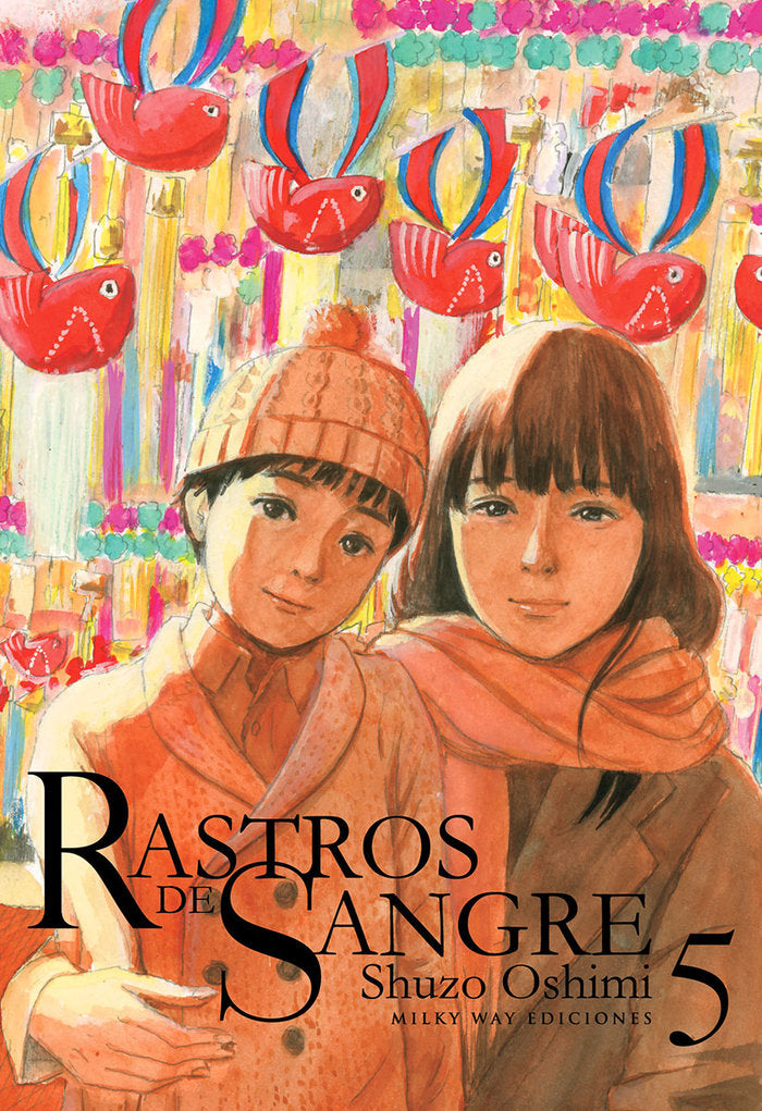 RASTROS DE SANGRE 5, de Oshimi, Shuzo | portada del libro