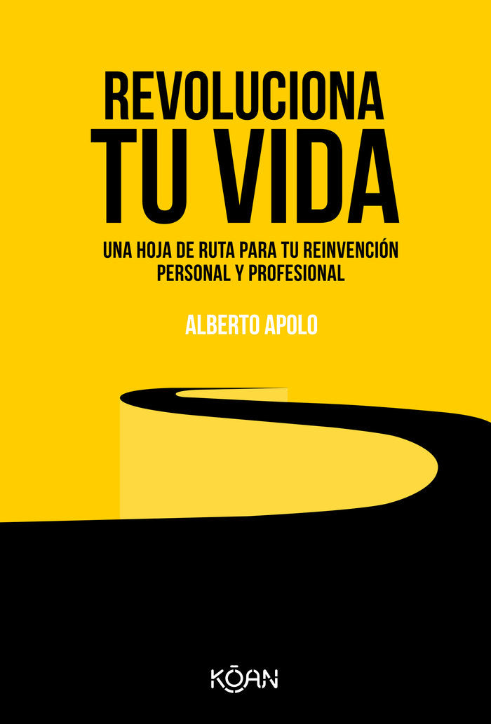 REVOLUCIONA TU VIDA, de APOLO, ALBERTO | portada del libro