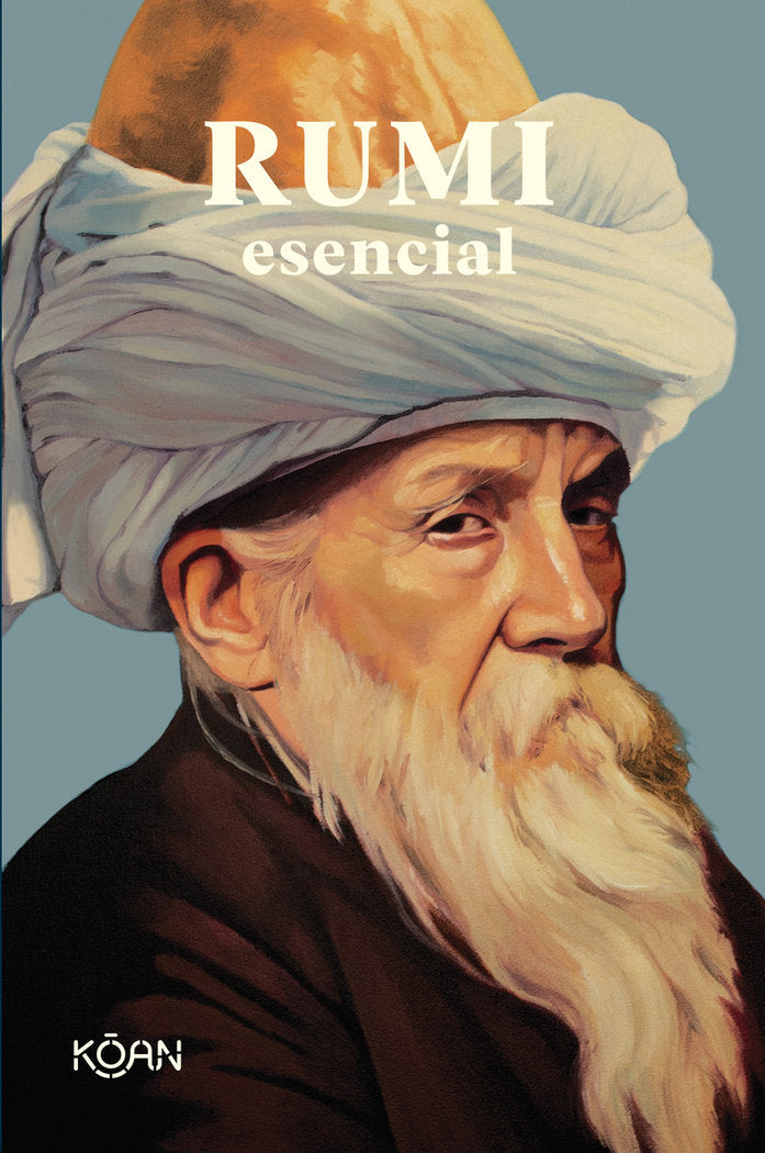 RUMI ESENCIAL, de RUMI, MEVLANA JALALUDDIN | portada del libro