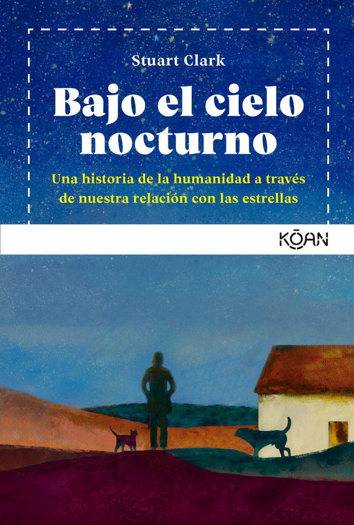 BAJO EL CIELO NOCTURNO, de CLARK, STUART | portada del libro