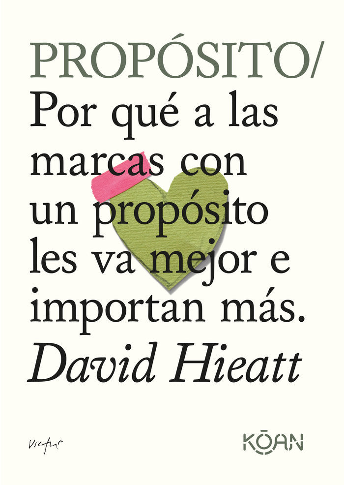 PROPOSITO, de HIEATT, DAVID | portada del libro