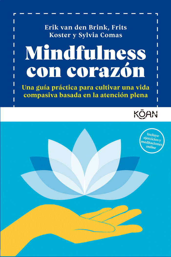 MINDFULNESS CON CORAZON, de COMAS , SYLVIA | portada del libro