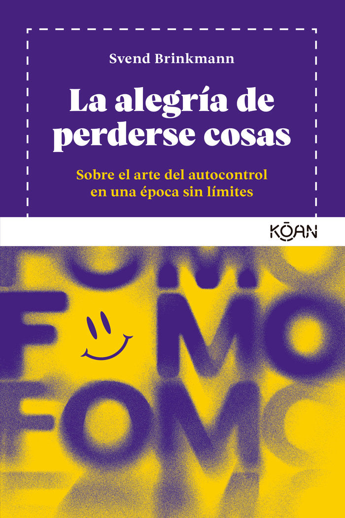 LA ALEGRIA DE PERDERSE COSAS, de BRINKMANN,SVEND | portada del libro