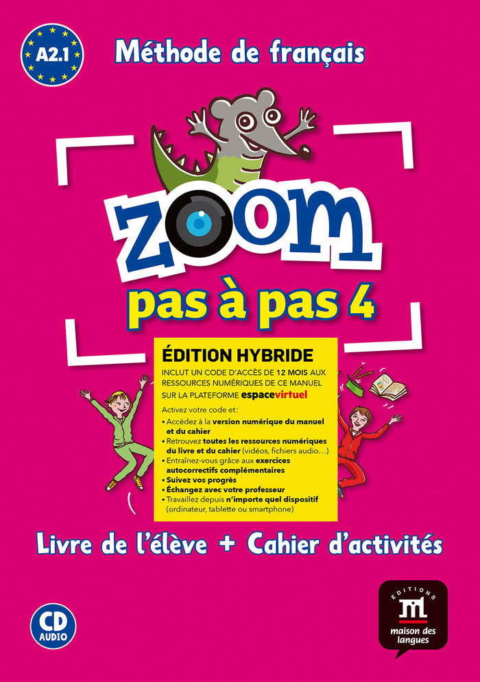 ZOOM PAS A PAS 4 ED. HYBRIDE LIVRE + CAHIER + CD, de LE RAY, GWENDOLINE | portada del libro