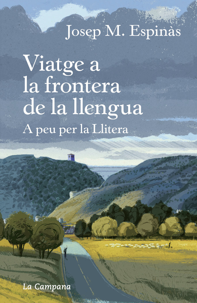 VIATGE A LA FRONTERA DE LA LLENGUA, de ESPINAS, JOSEP MARIA | portada del libro