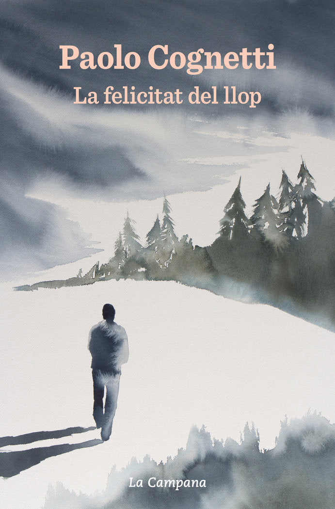 LA FELICITAT DEL LLOP, de COGNETTI, PAOLO | portada del libro