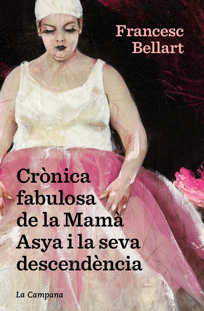 CRONICA FABULOSA DE LA MAMA ASYA I LA SEVA DESCENDENCIA, de BELLART BERGES, FRANCESC | portada del libro