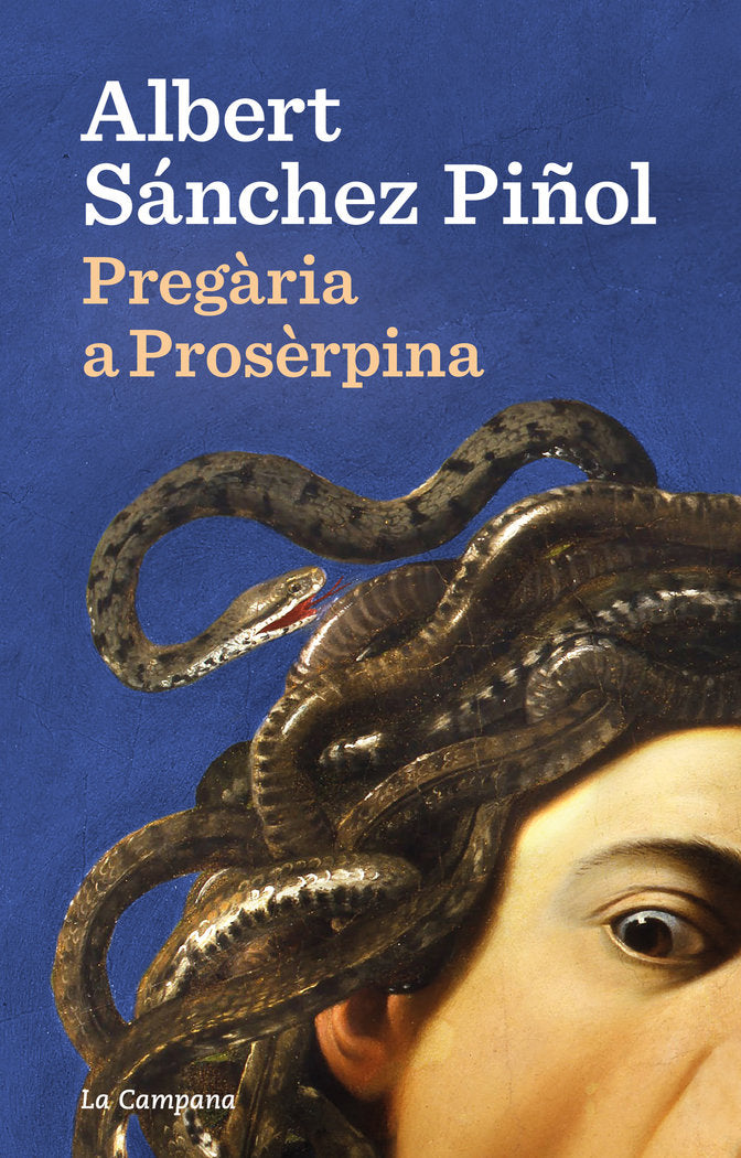 PREGARIA A PROSERPINA, de ALBERT SANCHEZ PIÑOL | portada del libro