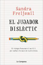 Jugador dislèctic, de SANDRA FREIJOMIL | portada del libro