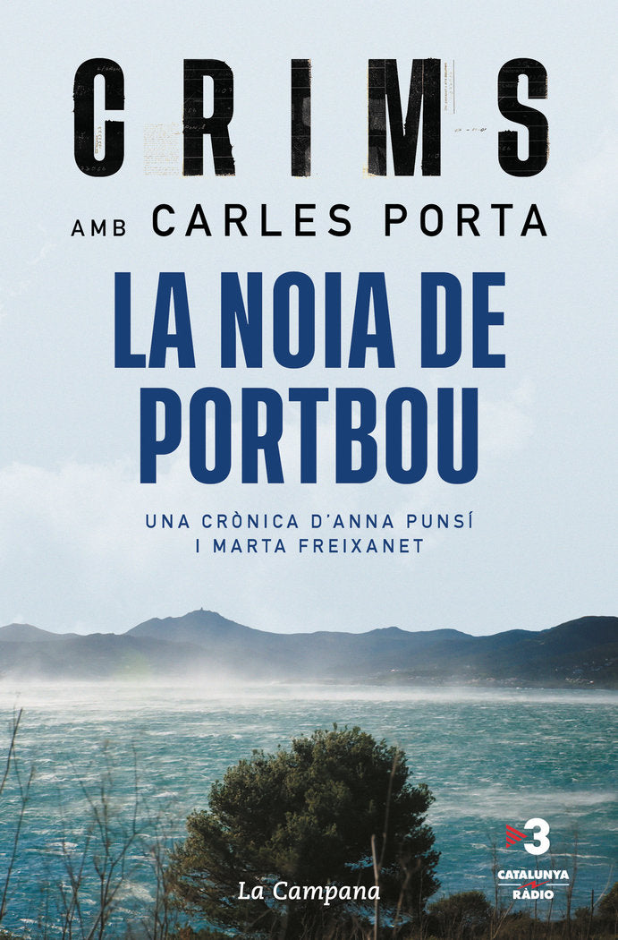 CRIMS:LA NOIA DE PORTBOU, de PORTA, CARLES | portada del libro