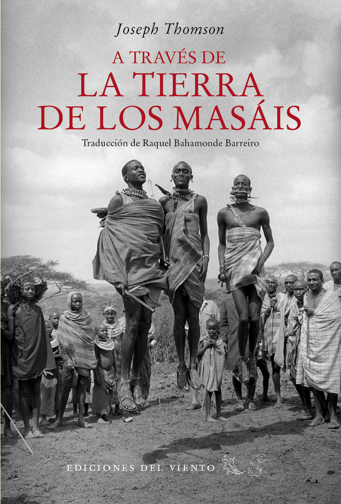 A TRAVES DE LA TIERRA DE LOS MASAIS, de THOMSON, JOSEPH | portada del libro