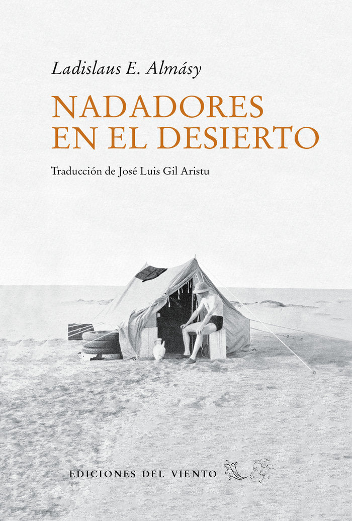 NADADORES EN EL DESIERTO, de ALMASY,LADISLAUS | portada del libro