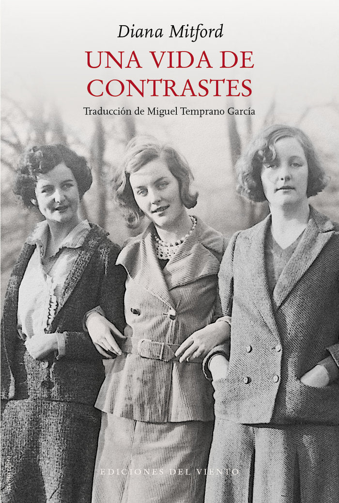 UNA VIDA DE CONTRASTES, de MITFORD, DIANA | portada del libro
