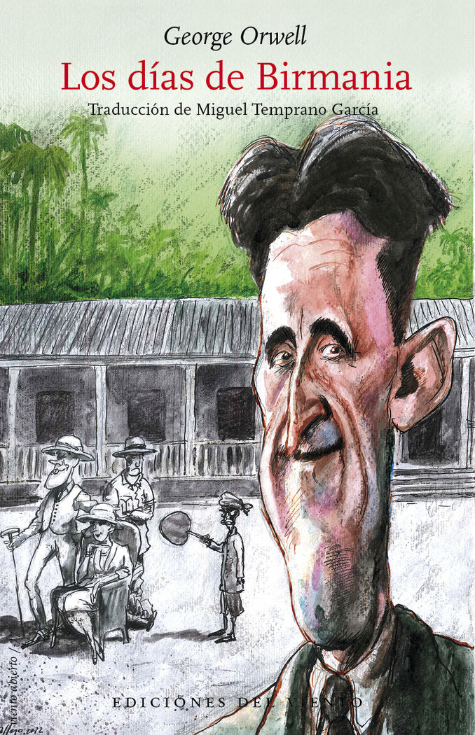 LOS DIAS DE BIRMANIA, de ORWELL, GOERGE | portada del libro