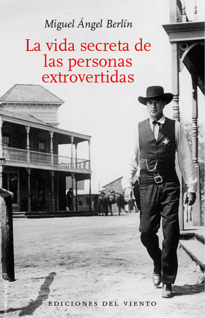 LA VIDA SECRETA DE LAS PERSONAS EXTROVERTIDAS, de BERLIN, MIGUEL ANGEL | portada del libro