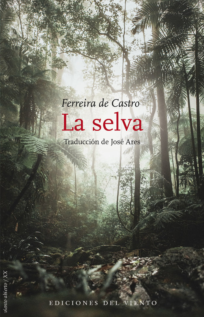 LA SELVA, de FERREIRA DE CASTRO, JOSE MARIA | portada del libro