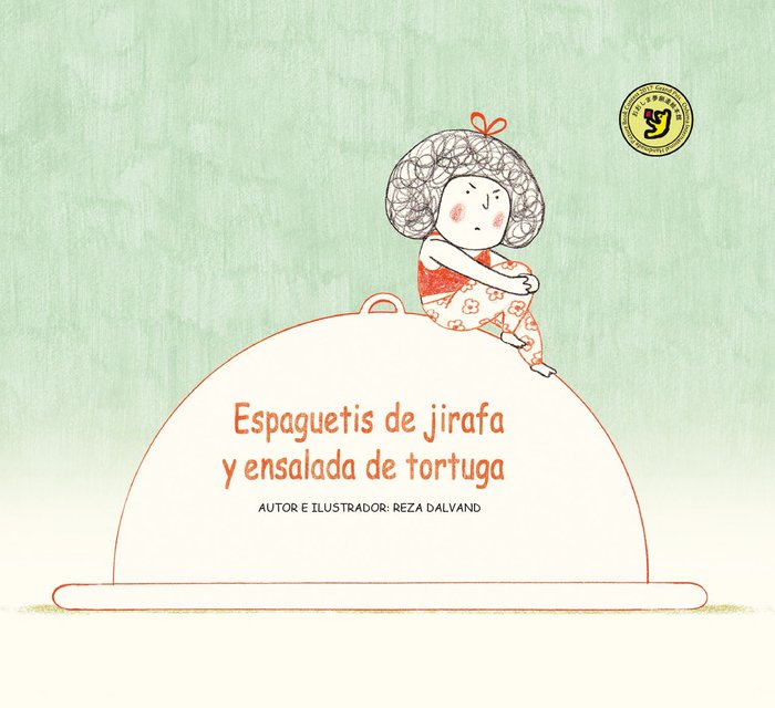 Espaguetis de jirafa y ensalada de tortuga, de DALVAND, REZA | portada del libro