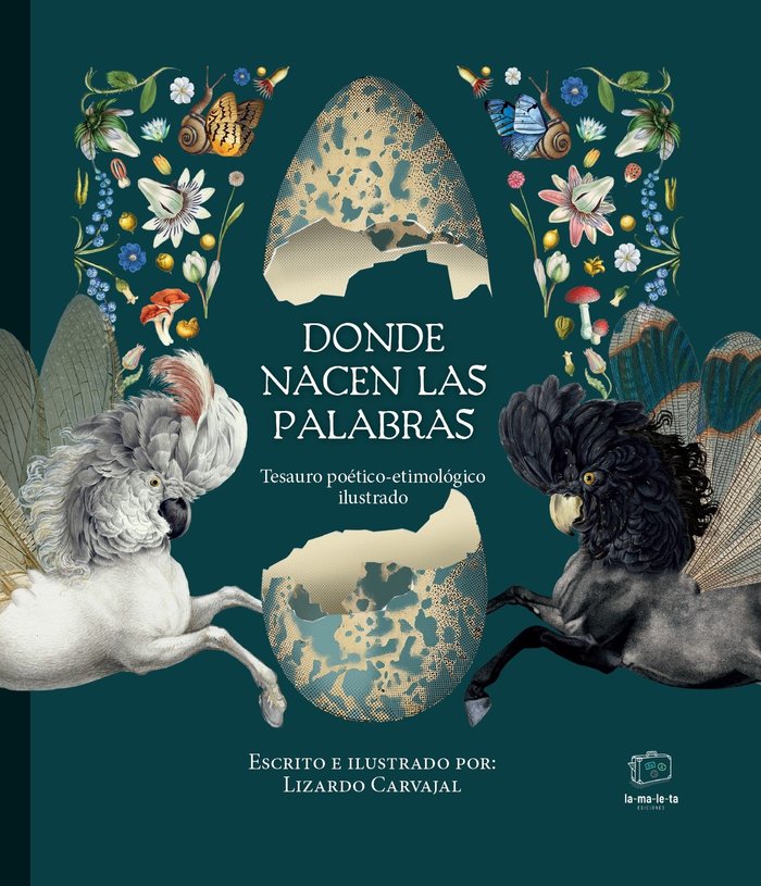 DONDE NACEN LAS PALABRAS, de CARVAJAL, LIZARDO | portada del libro
