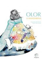 OLOR A MANDARINA, de AINARA BEZANILLA ORALLO | portada del libro