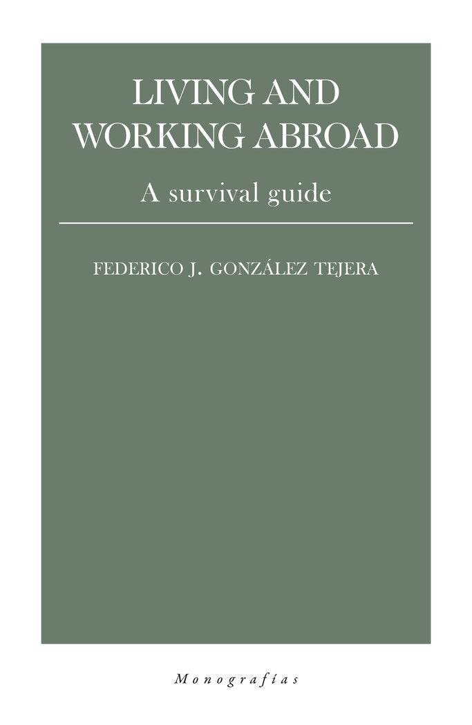 Living and working abroad, de González Tejera, Federico J. | portada del libro