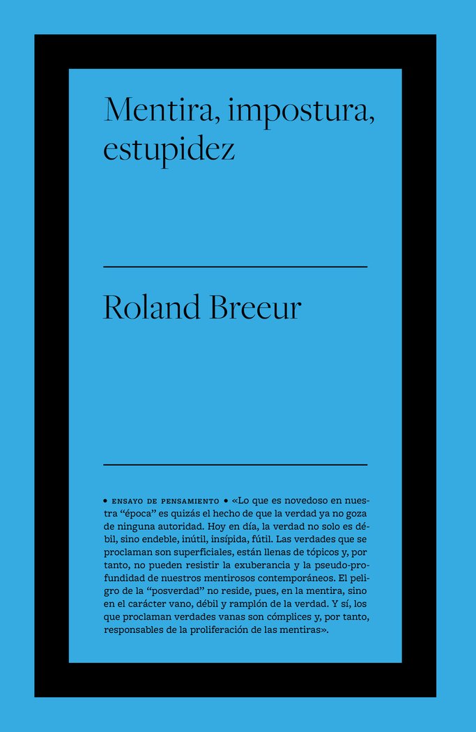 MENTIRA, IMPOSTURA Y ESTUPIDEZ, de BREEUR, ROLAND | portada del libro