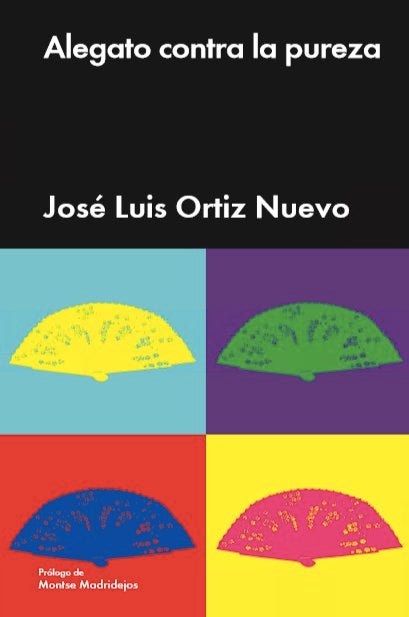ALEGATO CONTRA LA PUREZA, de ORTIZ NUEVO, JOSE LUIS | portada del libro