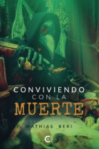(I.B.D.) CONVIVIENDO CON LA MUERTE, de MATHIAS BERI | portada del libro
