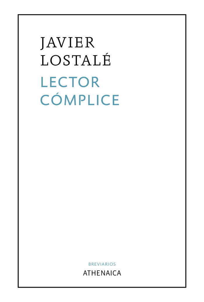 Lector cómplice, de Lostalé, Javier | portada del libro