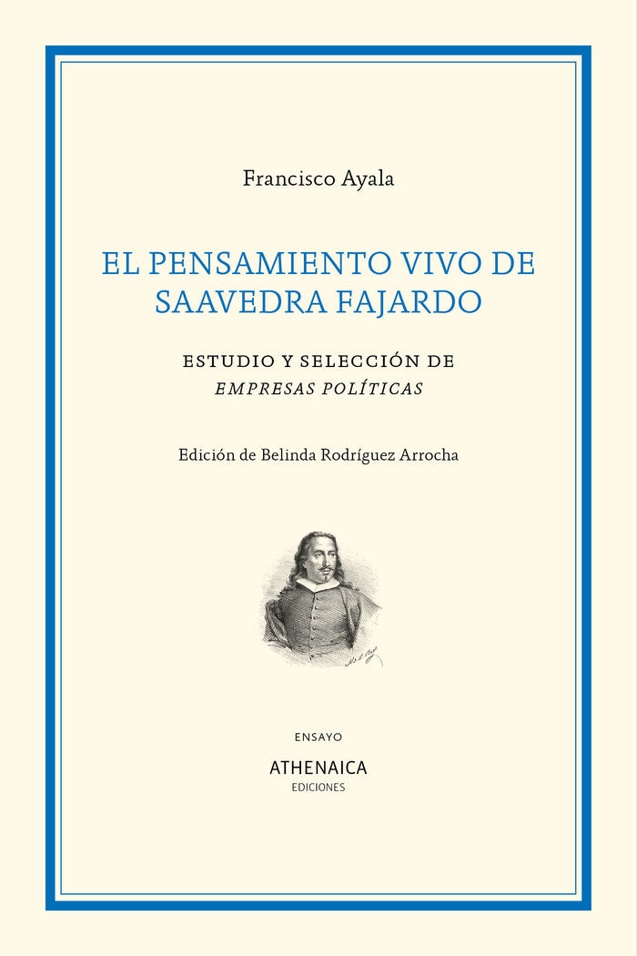 El pensamiento vivo de Saavedra Fajardo, de Ayala, Francisco | portada del libro