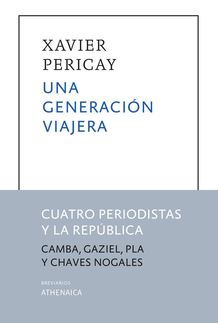 UNA GENERACION VIAJERA, de PERICAY HOSTA, XAVIER | portada del libro