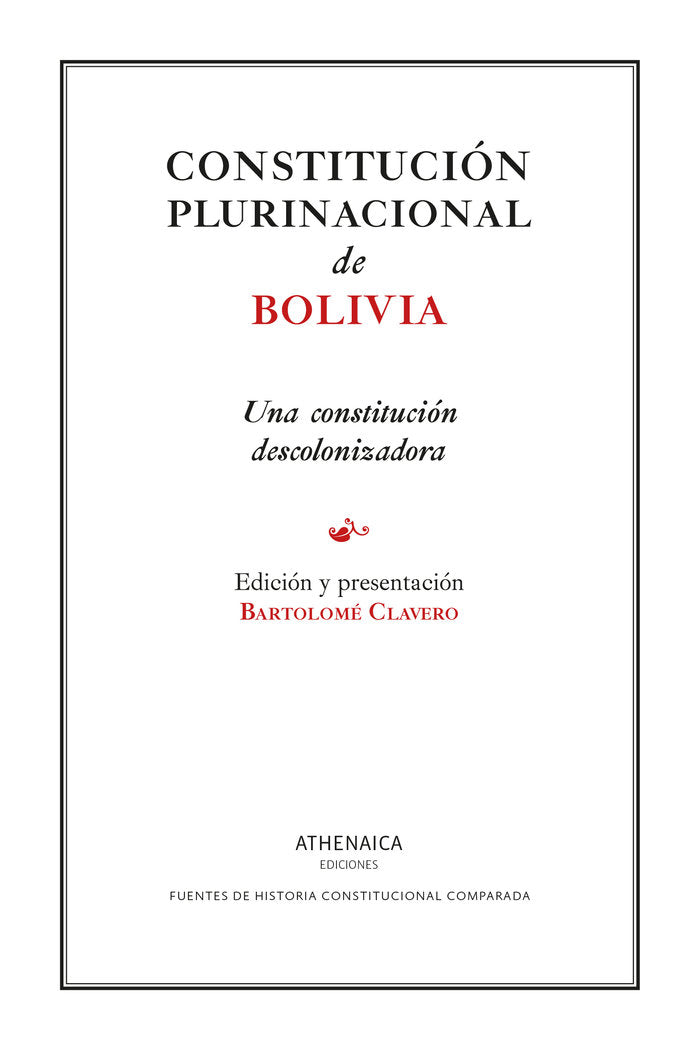 CONSTITUCION PLURINACIONAL DE BOLIVIA, de CLAVERO SALVADOR, BARTOLOME | portada del libro
